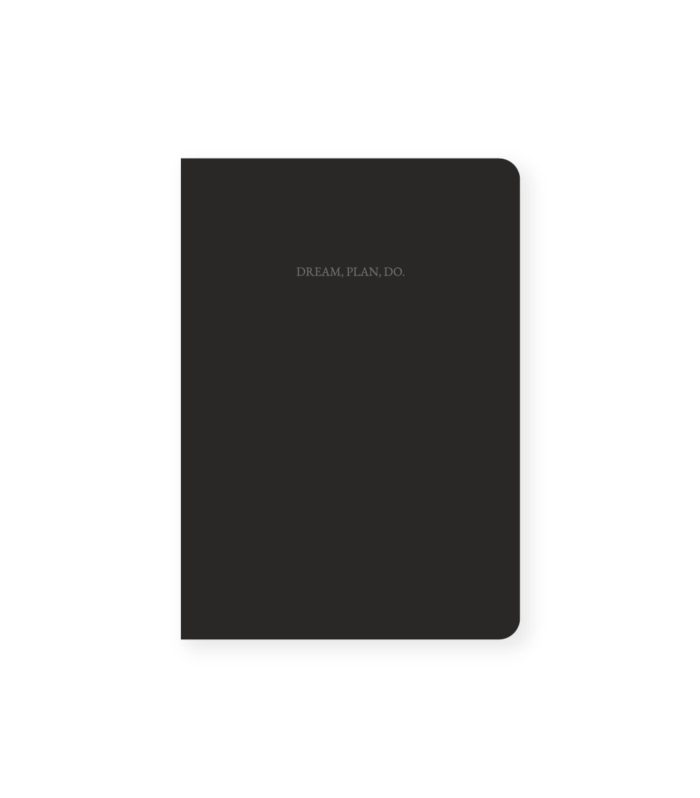 Undated Planner | Dream, Plan, Do. [noir]